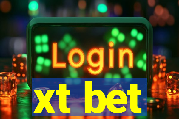 xt bet